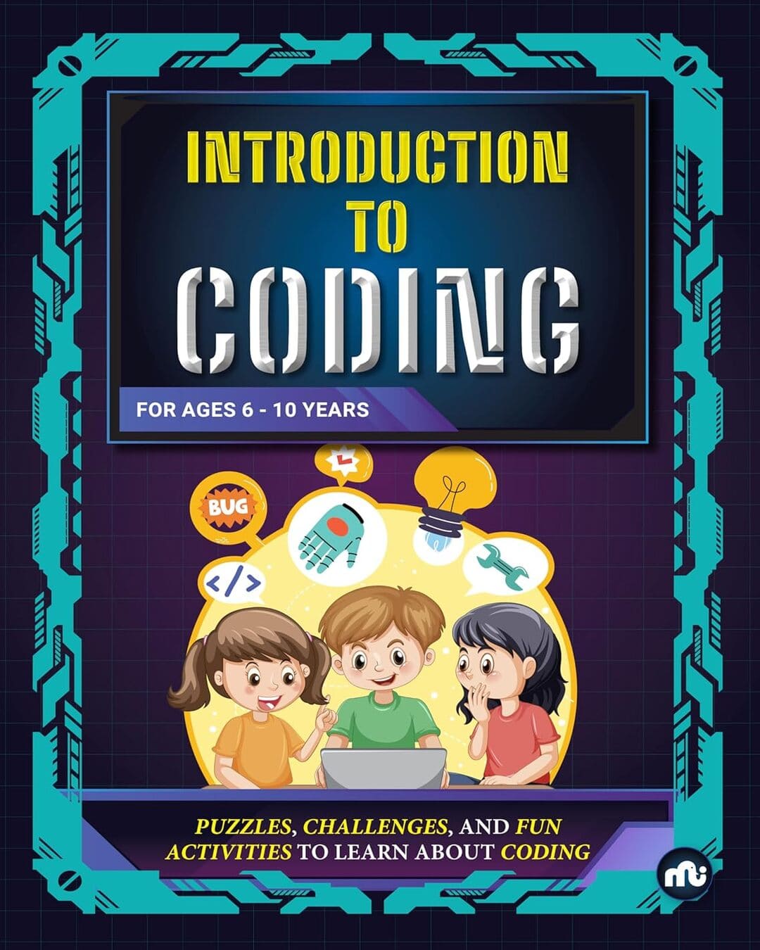 Introduction to Coding: Puzzles, Challenges, and Fun Activities to Learn About Coding [Paperback]