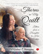 Thorns in My Quilt: Letters from a Daughter to Her Father by Mohua Chinappa [Paperback]