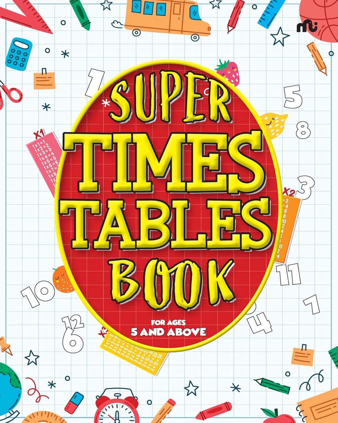Super Times Tables Book by Moonstone [Paperback]