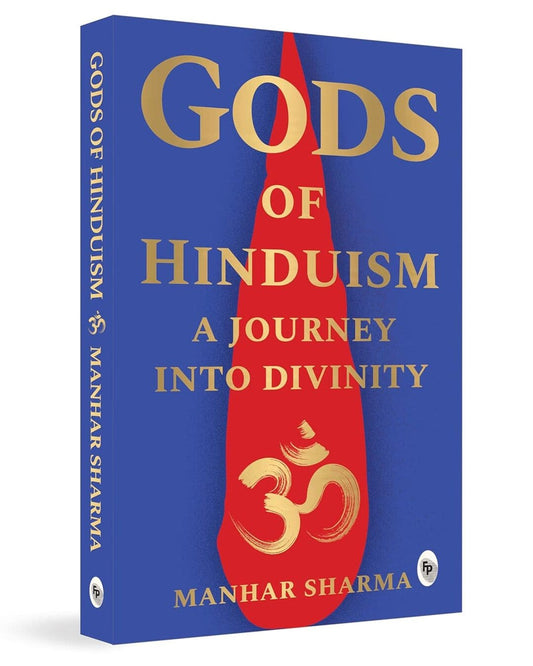 Gods Of Hinduism by Manhar Sharma [Paperback]