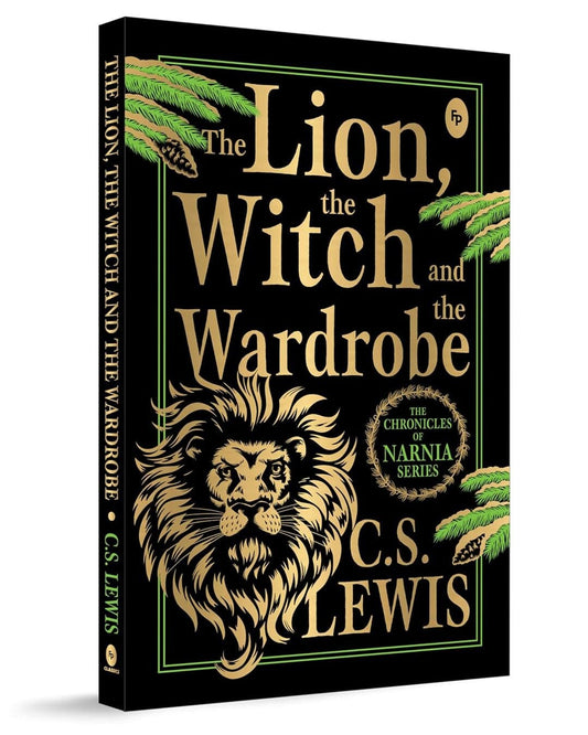 The Chronicles Of Narnia: The Lion, The Witch And The Wardrobe by C S Lewis [Paperback]