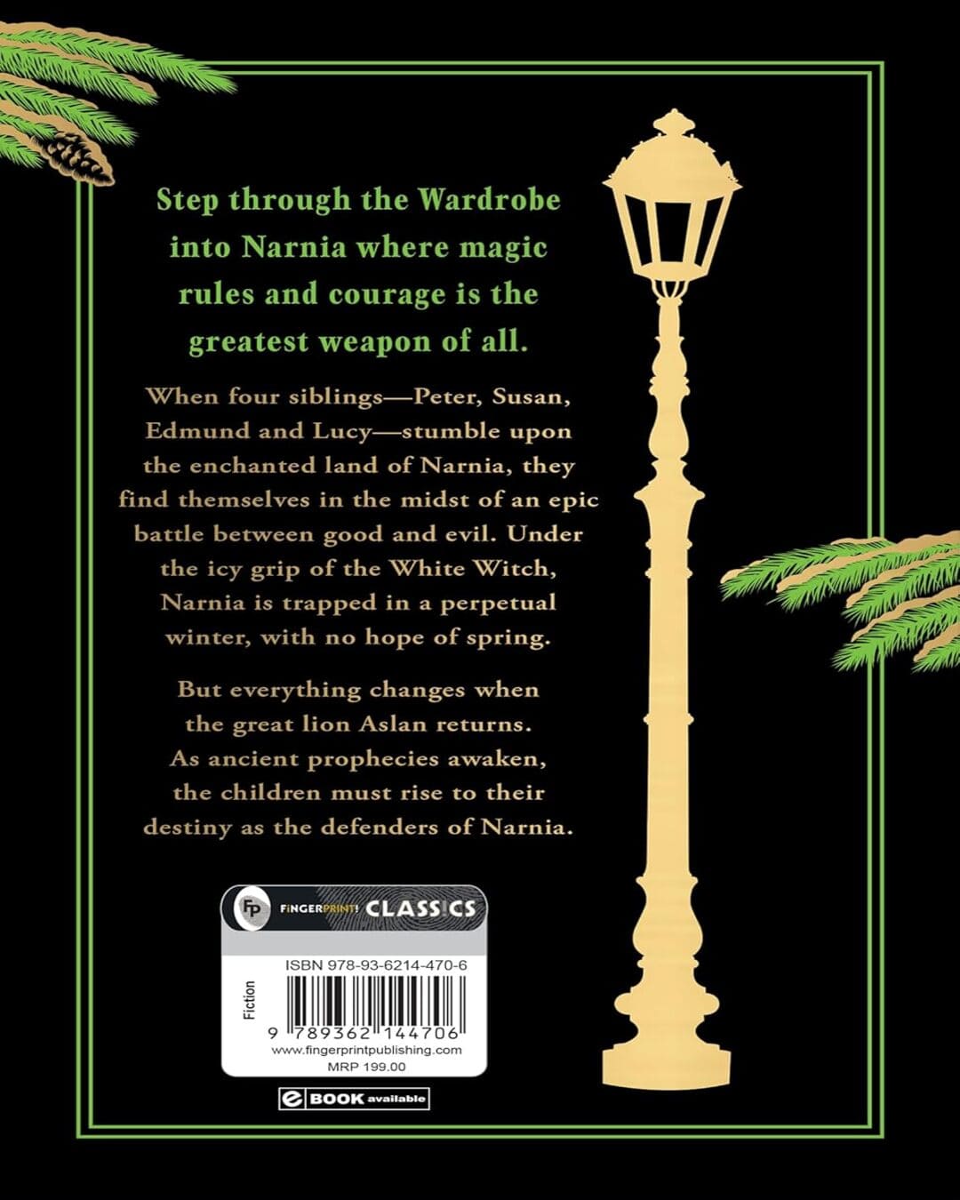 The Chronicles Of Narnia: The Lion, The Witch And The Wardrobe by C S Lewis [Paperback]