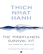 The Mindfulness Survival Kit : Five Essential Practices by Thich Nhat Hanh [Paperback]