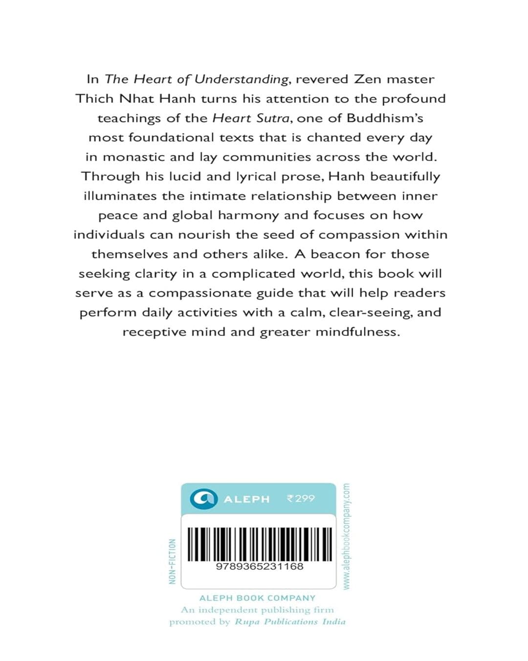 The Heart of Understanding: Transforming Suffering into Peace, Joy, and Liberation by Thich Nhat Hanh [Paperback]