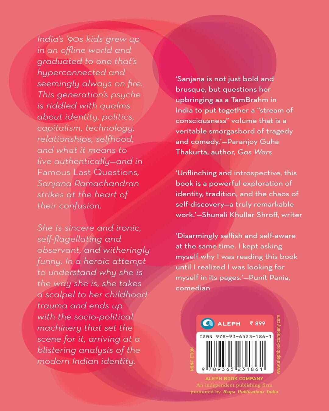 Famous Last Questions: A Confused Woman’s Investigations into the Country that Shaped Her by Sanjana Ramachandran [Paperback]