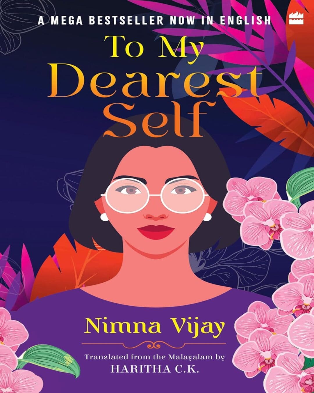 To My Dearest Self by Nimna Vijay And Haritha C.K. [Paperback]