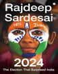 2024: The Election That Surprised India by Rajdeep Sardesai [Paperback]