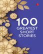 100 Greatest Short Stories by Rupa Publications [Paperback]
