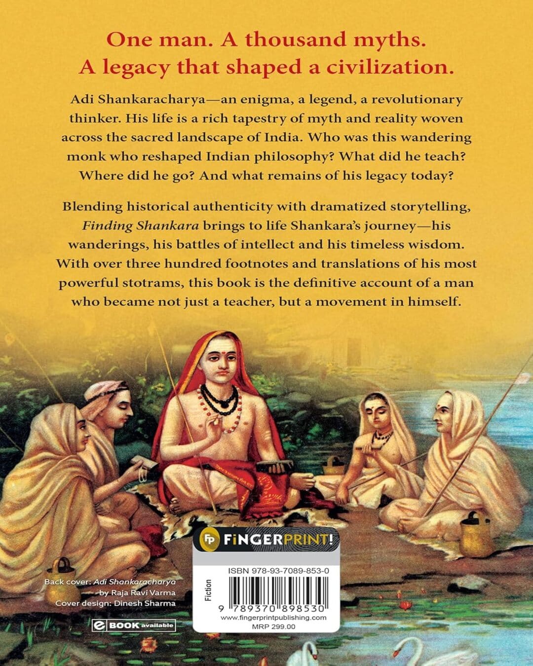 Finding Shankara: A Dramatized Biography Of Adi Shankaracharya by Divya Narain Upadhyaya [Paperback]