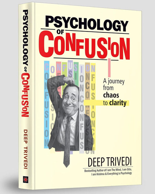 Psychology Of Confusion - English by Deep Trivedi [Paperback]