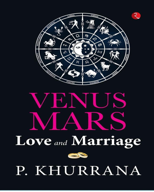 Venus Mars: Love and Marriage by P. Khurrana [Paperback]