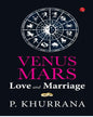 Venus Mars: Love and Marriage by P. Khurrana [Paperback]