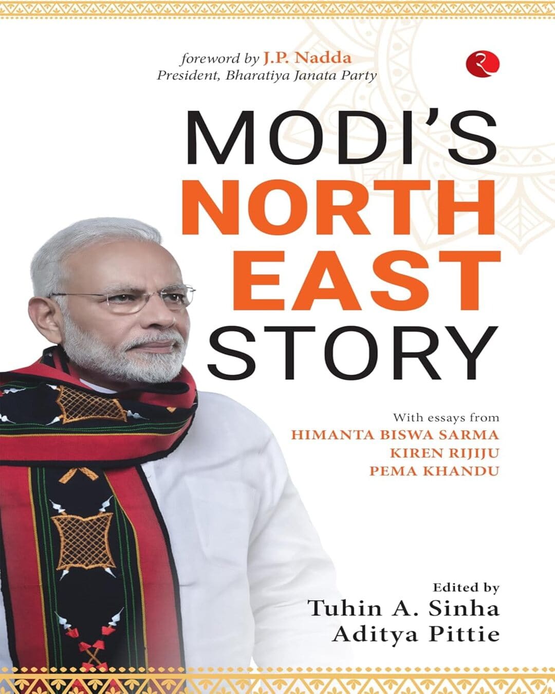 Modi's North East Story by Tuhin A. Sinha [Hardcover]
