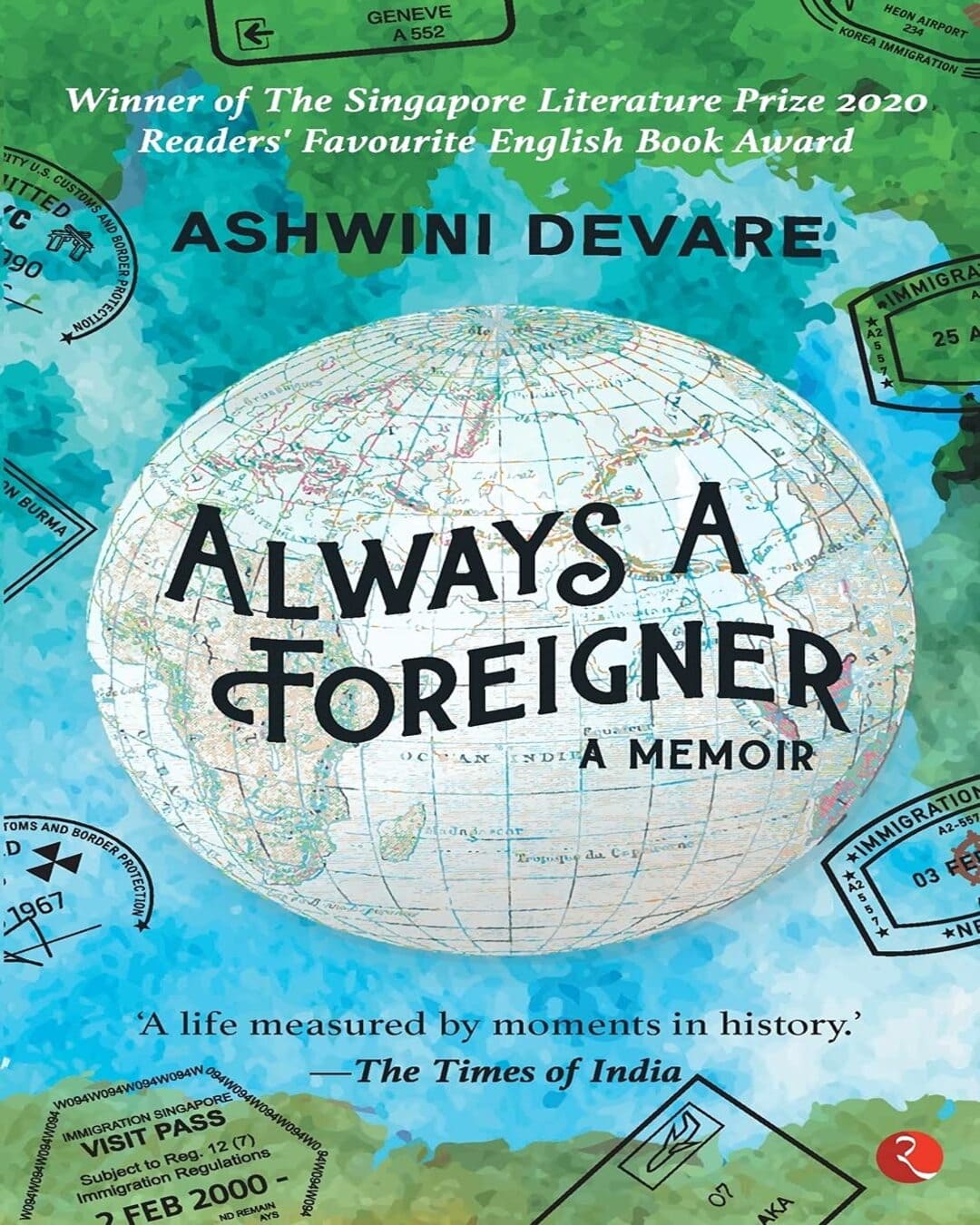 Always A Foreigner : A Memoir by Ashwini Devare [Paperback]