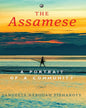 The Assamese: A Portrait Of A Community by Sangeeta Barooah Pisharoty [Hardcover]