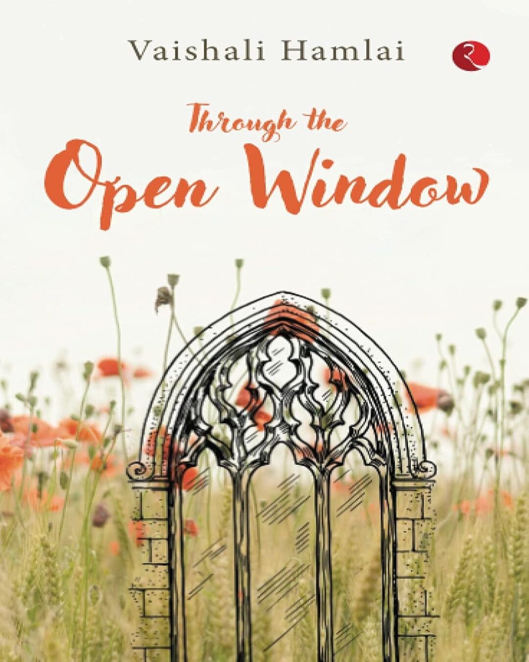 THROUGH THE OPEN WINDOW by Vaishali Hamlai [Paperback]