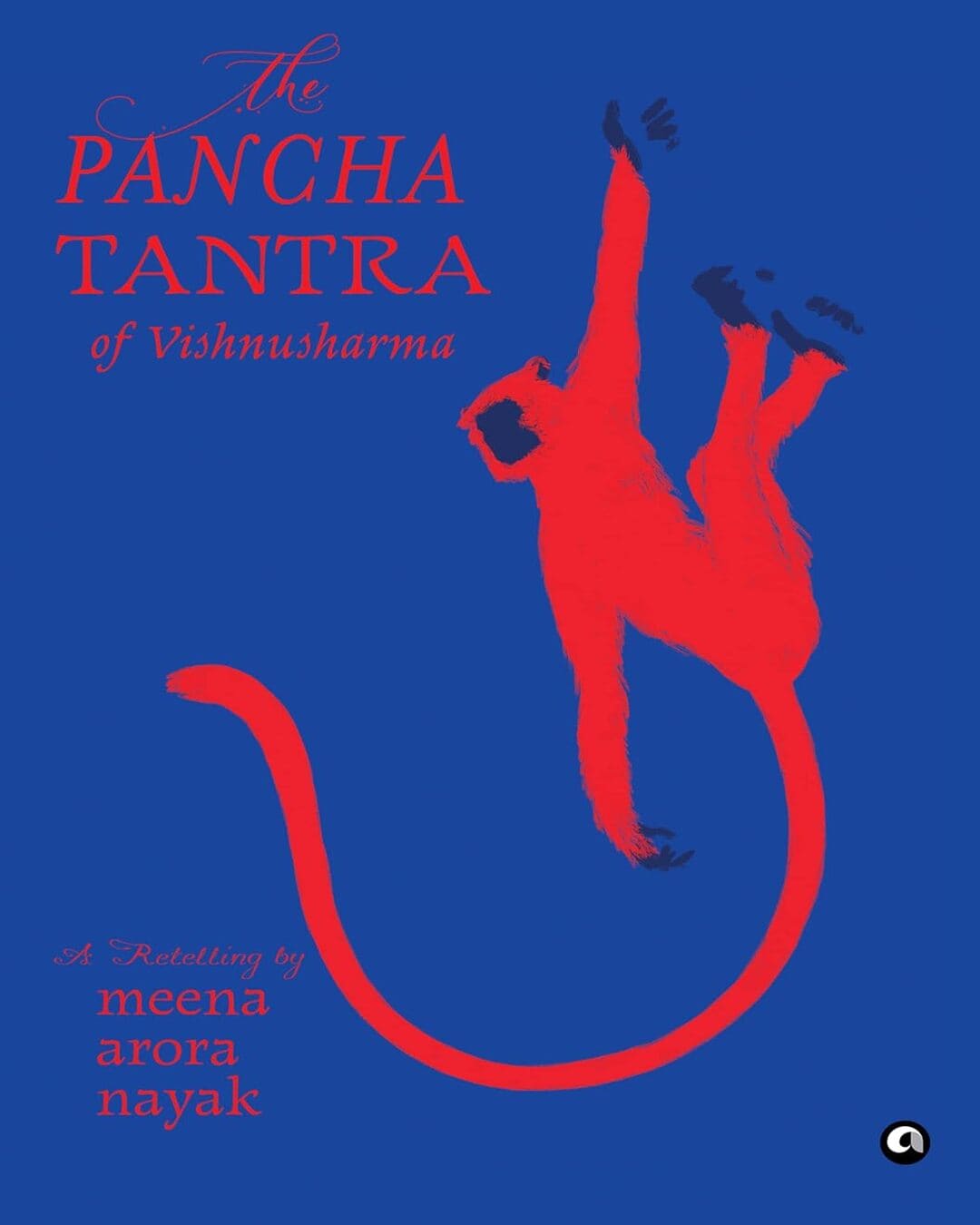 The Panchatantra Of Vishnusharma by Meena Arora Nayak [Hardcover]