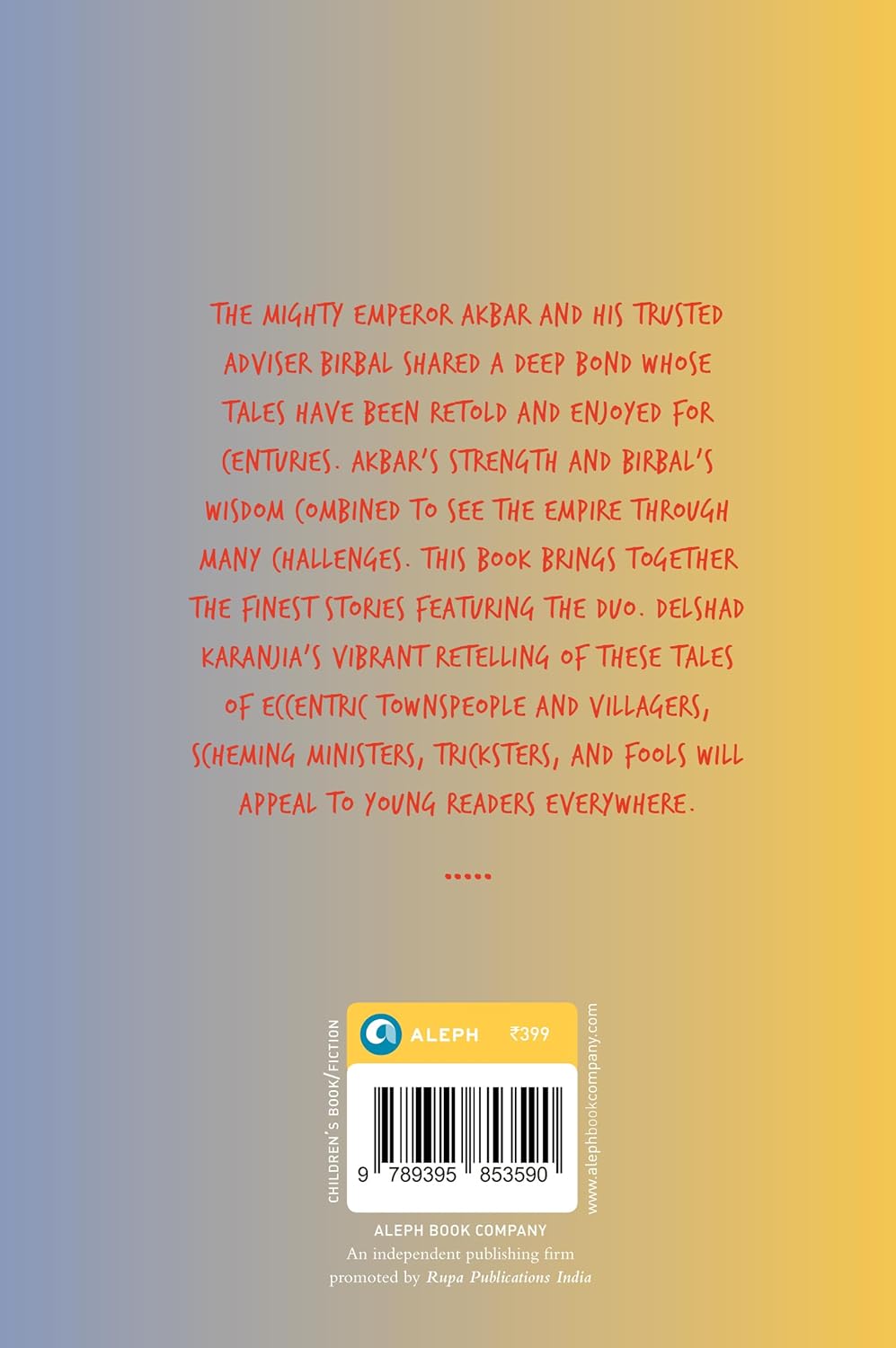 Akbar And Birbal by Delshad Karanjia [Hardcover]