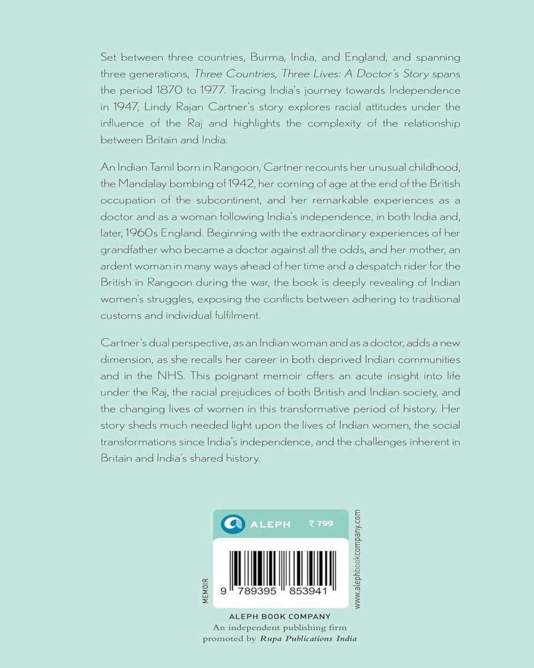 Three Countries, Three Lives: A Doctor’s Story by Lindy Rajan Cartner [Paperback]