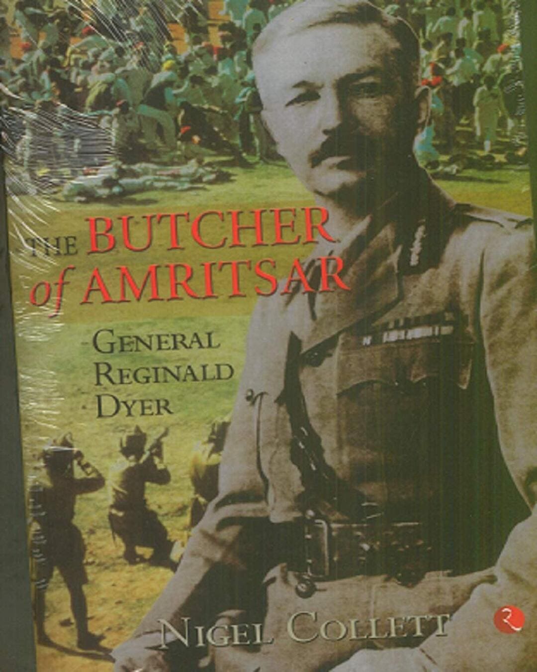 The Butcher Of Amritsar by Nigel Collett [Paperback]