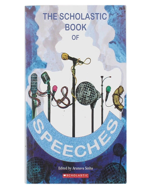 The Scholastic Book of Historic Speeches by Arunava Sinha [Paperback] - versoz.com