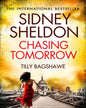 Chasing Tomorrow by Sidney Sheldon & Tilly Bagshawe [Paperback]