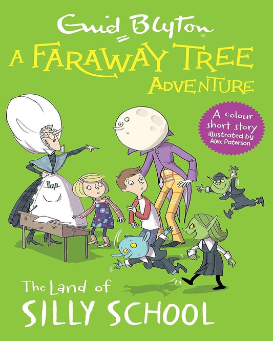 A Faraway Tree Adventure: The Land Of Silly School: Colour Short Story by Enid Blyton [Paperback] - versoz.com