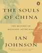 The Souls of China: The Return of Religion After Mao by Ian Johnson [Paperback] - versoz.com