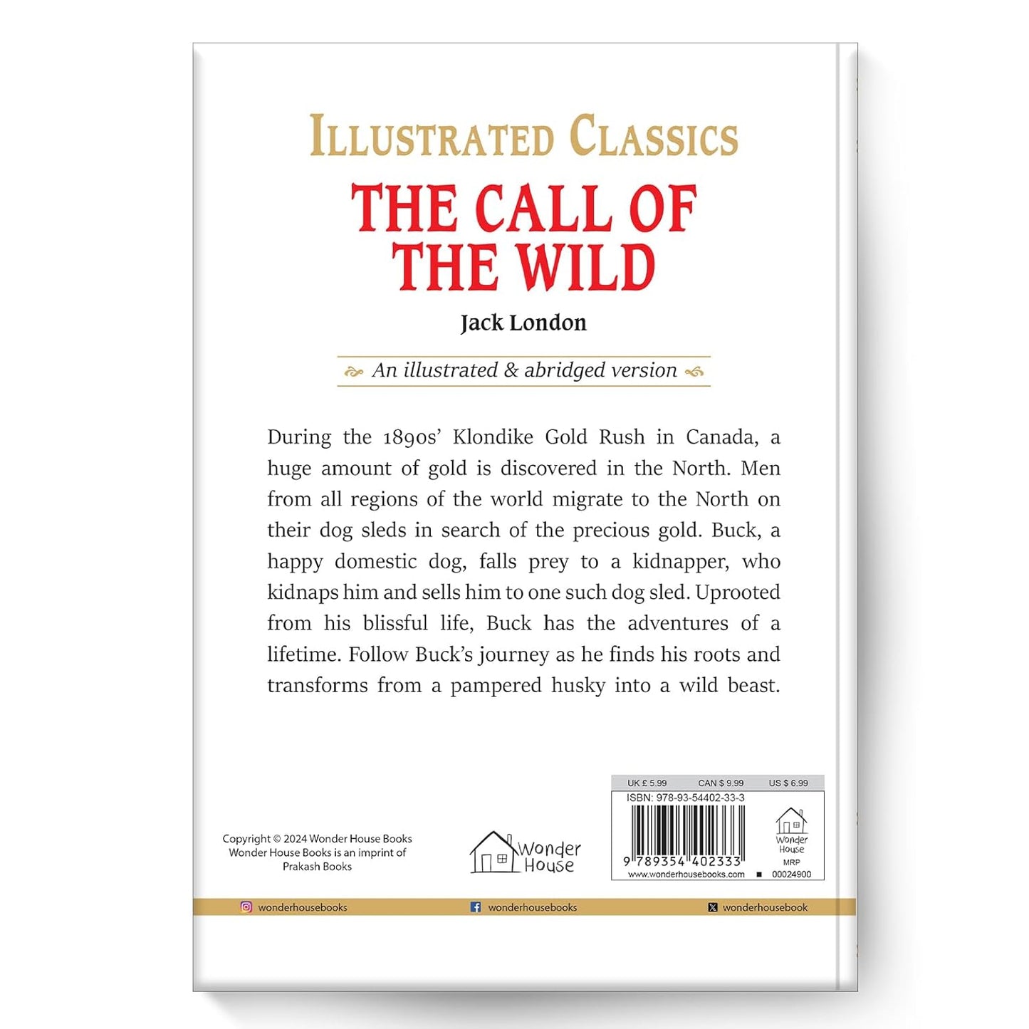 The Call of the Wild : Illustrated Abridged Children Classics English Novel with Review Questions by Jack London [Hardcover]