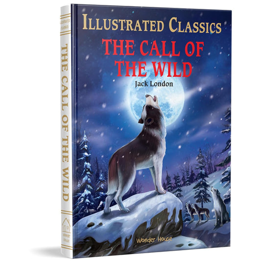 The Call of the Wild : Illustrated Abridged Children Classics English Novel with Review Questions by Jack London [Hardcover]