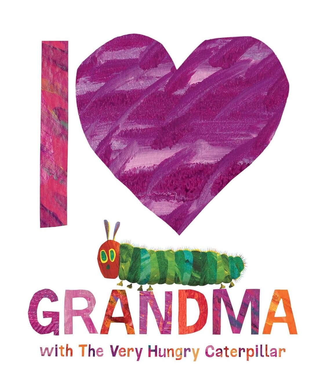I Love Grandma With The Very Hungry Caterpillar by Carle Eric [Hardcover] - versoz.com