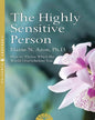 The Highly Sensitive Person: How to Surivive and Thrive When the World Overwhelms You by ELAINE N. ARON [Paperback] - versoz.com