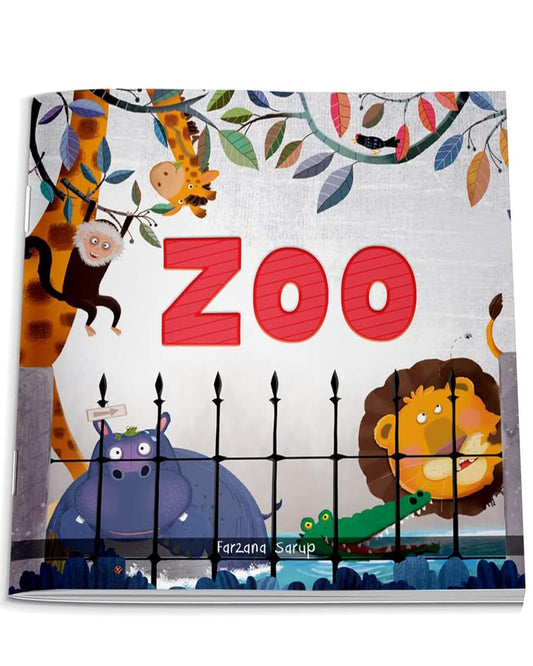 Zoo - Illustrated Book On Zoo Animals by Farzana Sarup [Paperback]