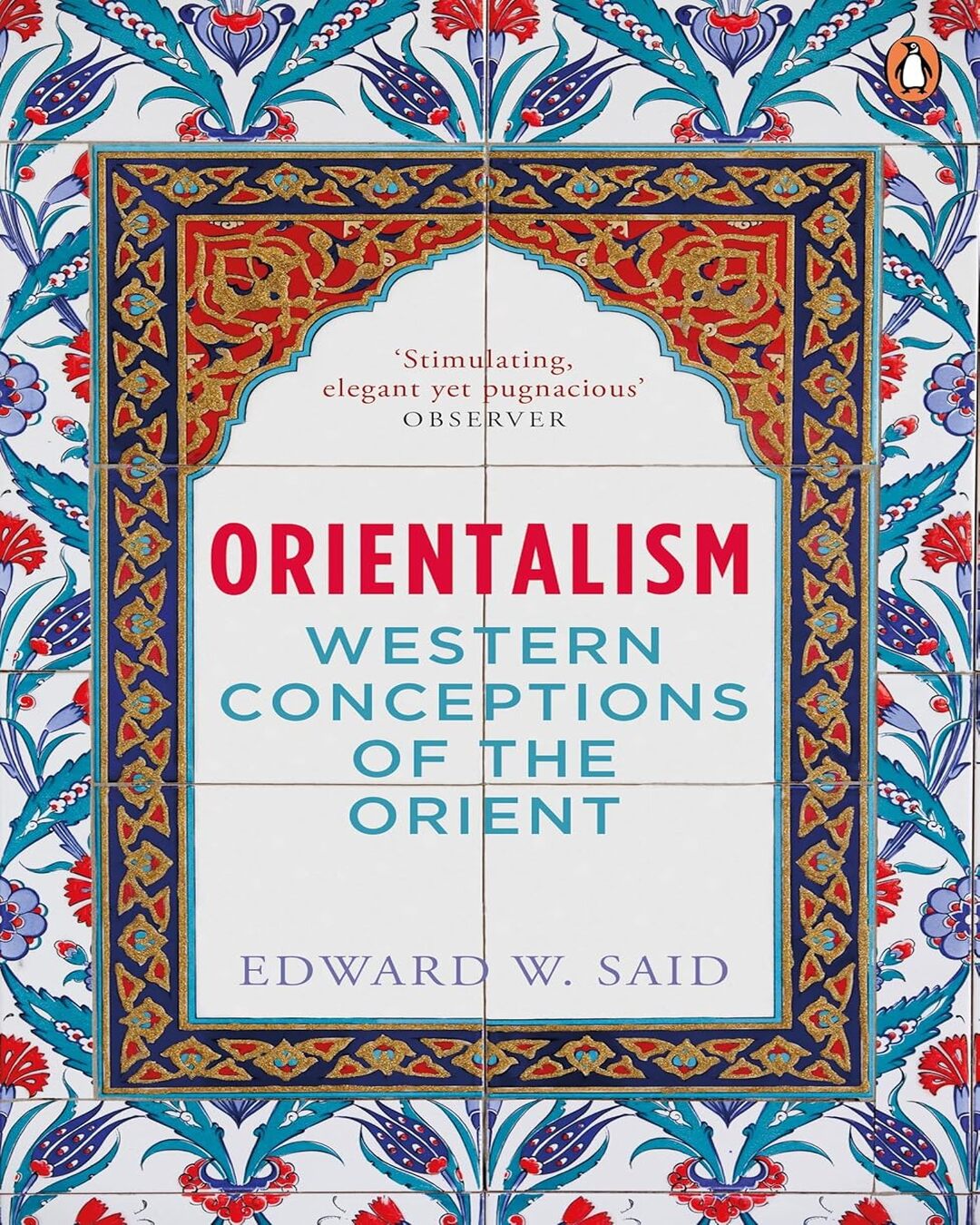 Orientalism: Western Conceptions Of The Orient by E W Said [Paperback] - versoz.com