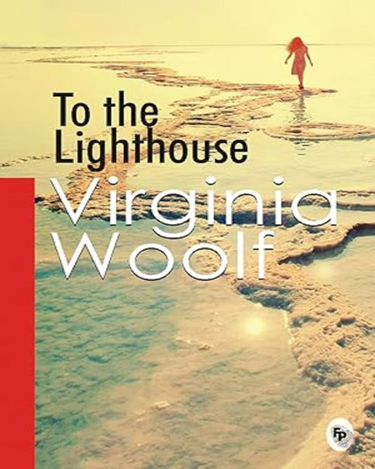 To the Lighthouse by Virginia Woolf [Paperback] - versoz.com