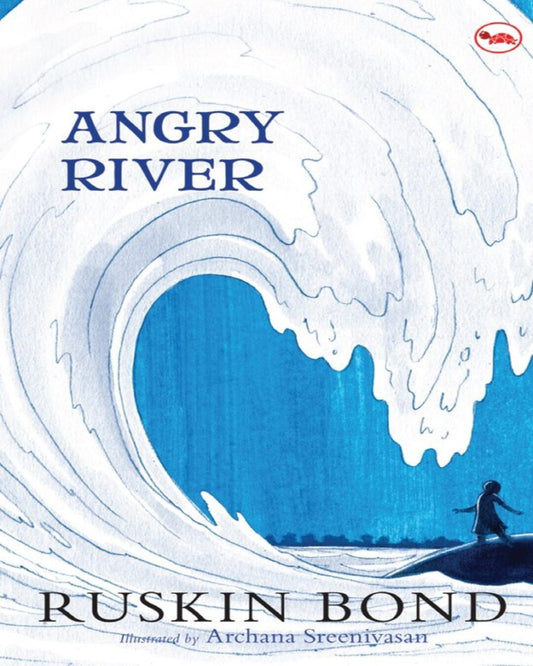 Angry River by Ruskin Bond [Paperback]