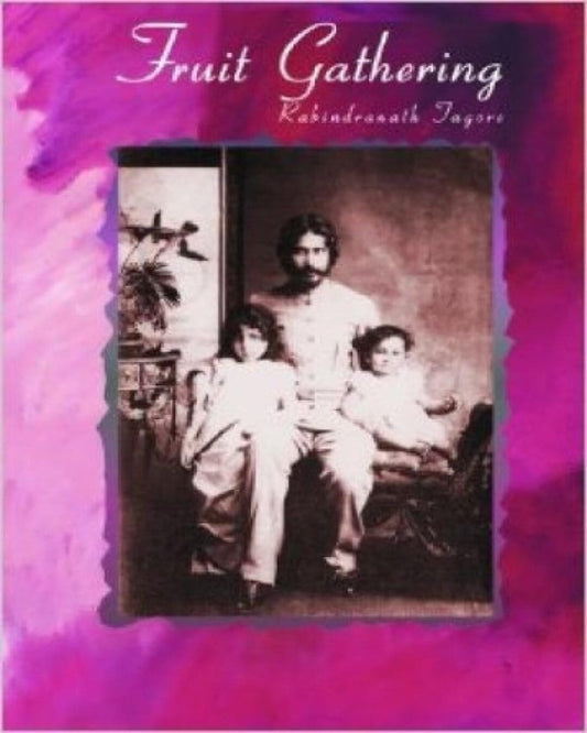 Fruit Gathering by Rabindranath Tagore [Paperback] - versoz.com