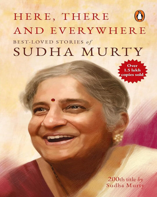 Here,There And Everywhere : Best-Loved by Murty,Sudha