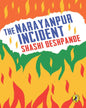 Narayanpur Incident by Shashi Deshpande [Paperback] - versoz.com