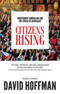 Citizens Rising: Independent Journalism and the Spread of Democracy by David Hoffman [Paperback] - versoz.com