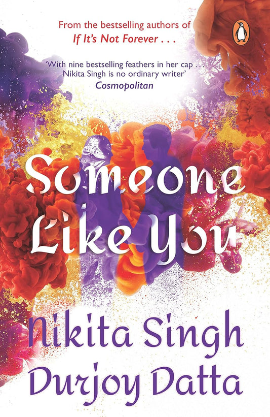 Someone Like You by Nikita Singh, Durjoy Datta [Paperback] - versoz.com