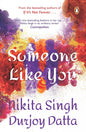 Someone Like You by Nikita Singh, Durjoy Datta [Paperback] - versoz.com