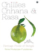Chillies, Chhana, and Rasa: Heritage Foods of Bengal by Nina Mukerjee Furstenau [Hardcover] - versoz.com