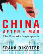 China After Mao by Frank Dikotter [Paperback] - versoz.com