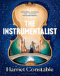 The Instrumentalist by Harriet Constable [Paperback] - versoz.com