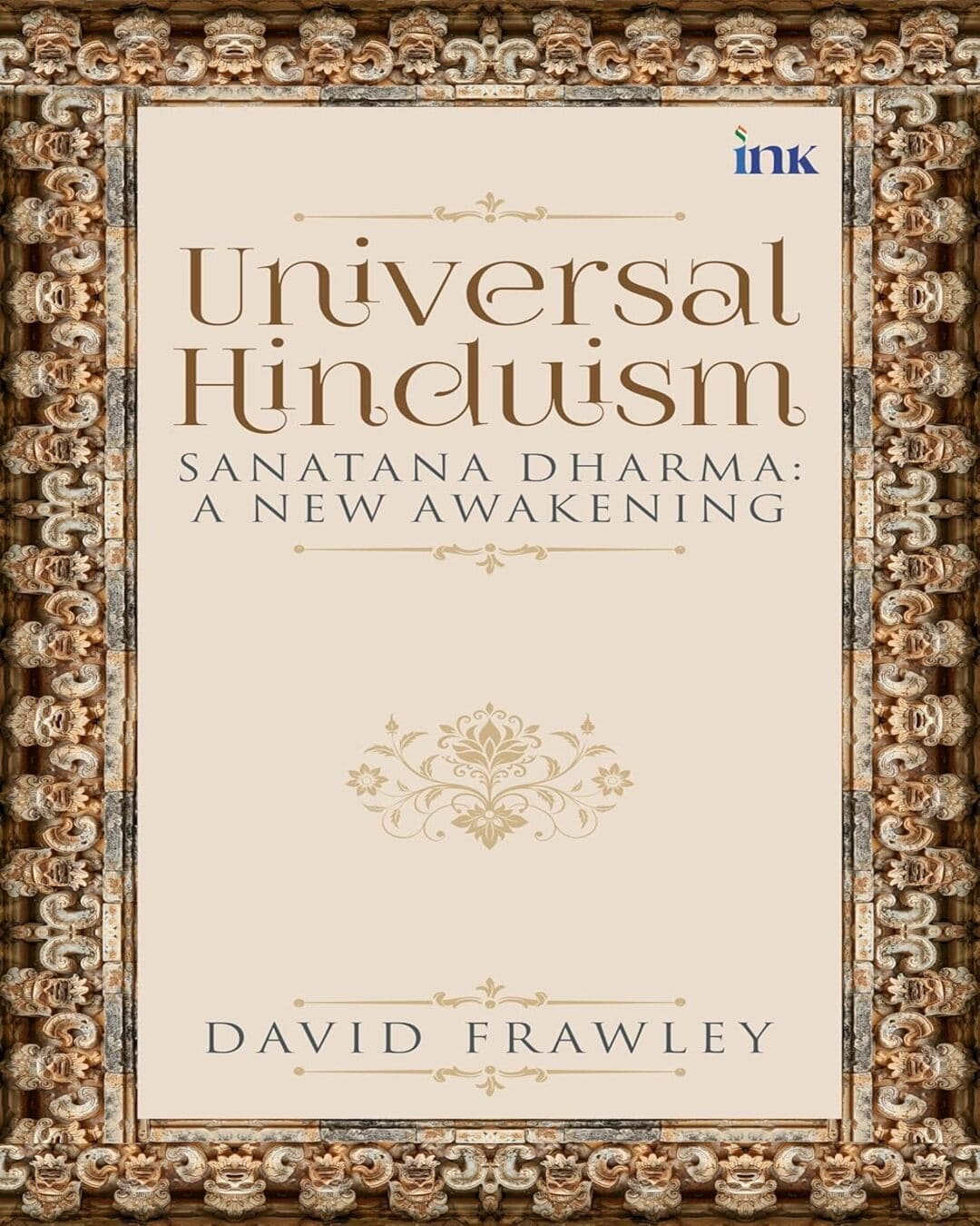 Universal Hinduism: Sanatana Dharma: A New Awakening by DAVID FRAWLEY [Paperback] - versoz.com