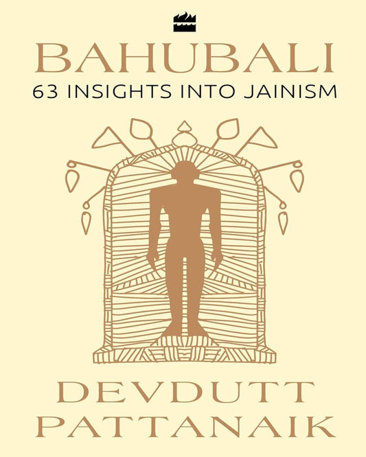 Bahubali : 63 Insights into Jainism by Devdutt Pattanaik [Hardcover] - versoz.com