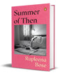 Summer Of Then: A Novel by Rupleena Bose [Hardcover] - versoz.com