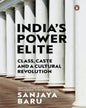 IndiaS Power Elite: Class, Caste And Cultural Revolution [Hardcover] - versoz.com