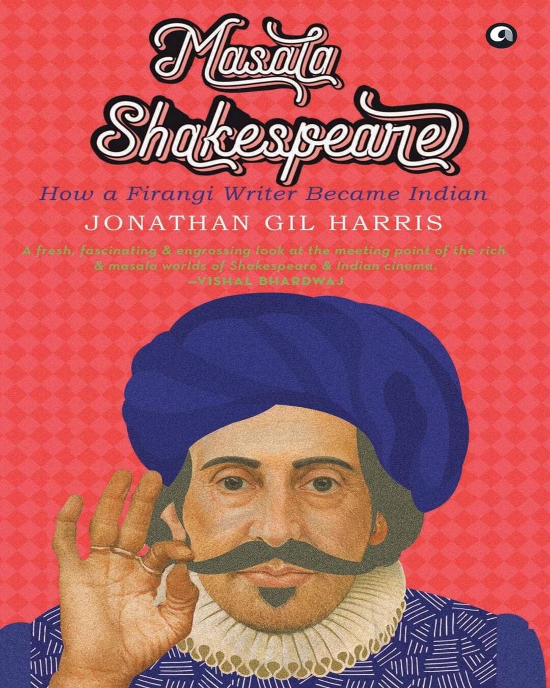 Masala Shakespeare by Jonathan Gil Harris [Hardcover] - versoz.com